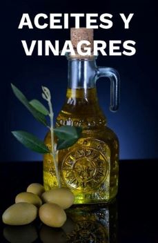 Aceites y vinagres